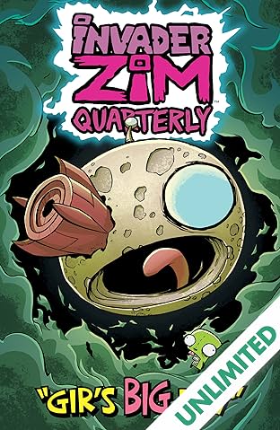 Invader Zim Quarterly #1: Gir's Big Day